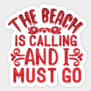 The beach is calling Sticker